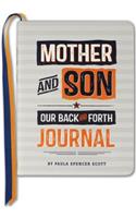 Jrnl Mother & Son: Our Back & Fort