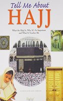 Tell Me About Hajj