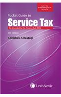 Pocket Guide to Service Tax - As amended by the Finance Act 2016