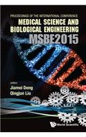 Computer Science and Engineering Technology (Cset2015), Medical Science and Biological Engineering (Msbe2015) - Proceedings of the 2015 International Conference on CSET & Msbe