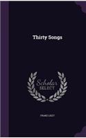 Thirty Songs