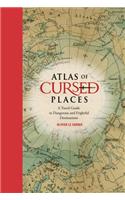 Atlas of Cursed Places