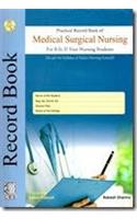 Practical Record Book of Medical Surgical Nursing: For B.Sc II Year Nursing Students