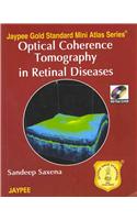 Jaypee Gold Standard Mini Atlas Series: Optical Coherence Tomography in Retinal Diseases