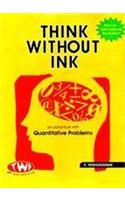 Think Without Ink