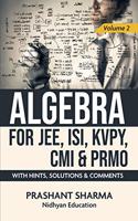 Algebra for JEE Volume 2