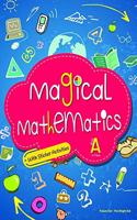 Magical Mathematics - A