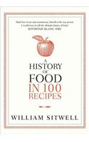 History of Food in 100 Recipes