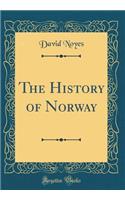 The History of Norway (Classic Reprint)