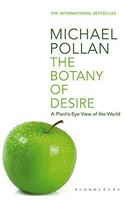 The Botany of Desire