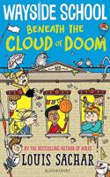 Wayside School Beneath the Cloud of Doom