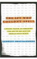 The Spy Who Couldn't Spell