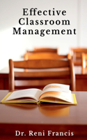 Effective Classroom Management