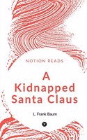 Kidnapped Santa Claus