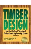 Timber Design for the Civil and Structural Professional Engineering Exams (Engineering Licensing Exam and Reference Series)