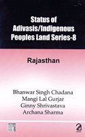 Status of Adivasis/Indigenous Peoples Land Series - 8: Rajasthan