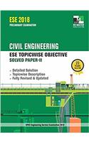 ESE 2018 Preliminary Examination - Civil Engineering ESE Topicwise Objective Solved Paper 2