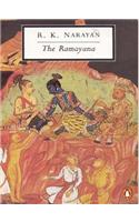 The Ramayana: A Shortened Modern Prose Version of the Indian Epic: Shortened Modern Prose Version of the Indian Epic