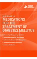 2019 Guide to Medications for the Treatment of Diabetes Mellitus