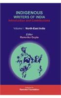 Indigenous Writers of India: Introduction and Contribution (Vol. 1 : North East India)