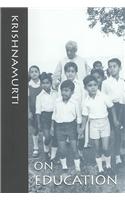  Krishnamurti On Education