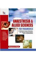 Anaesthesia & Allied Sciences For Paramedics,