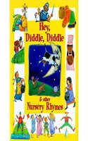 Hey,Diddle,Diddle & Other Nursery Rhymes