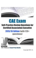 CAE Exam Self-Practice Review Questions for Certified Association Executive