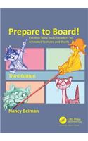 Prepare to Board! Creating Story and Characters for Animated Features and Shorts