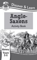 KS2 History Discover & Learn: Anglo-Saxons Activity Book (Years 5 & 6)