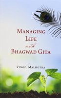 Managing Life with Bhagwad Gita