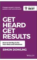 Get Heard, Get Results