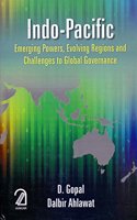 Indo-Pacific: Emerging Powers, Evolving Regions and Global Governance