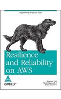 Resilience And Reliability On Aws