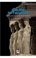 God Has No Favourites: The New Testament on First Century Religions