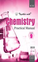 Together With ICSE Chemistry Practical Manual for Class 9