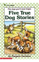 Five True Dog Stories