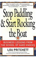 Stop Paddling & Start Rocking the Boat