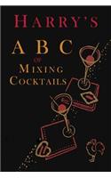 Harry's ABC of Mixing Cocktails