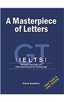 IELTS: A Masterpiece of Letters (First Edition, 2016)