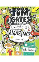 Tom Gates Book #3: Everythings Amazing