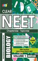 CLEAR NEET Coloured Biology Class 11, Most Comprehensive Biology Guide, 1000 Plus Important Questions, Based On Analysis Of Previously Asked 33 Years ... From NCERT, Have Concepts On The Fingertips