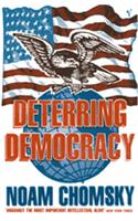 Deterring Democracy