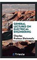 General Lectures on Electrical Engineering