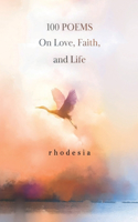 100 POEMS On Love, Faith, and Life