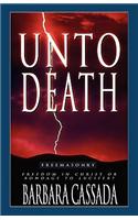 Unto Death