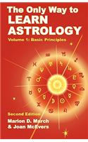 Only Way to Learn Astrology, Volume 1, Second Edition