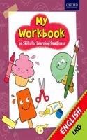 My Workbook on Skills for Learning Readiness English LKG