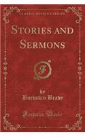 Stories and Sermons (Classic Reprint)