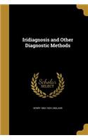 Iridiagnosis and Other Diagnostic Methods